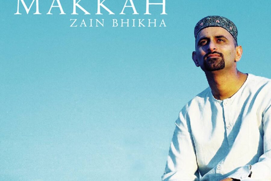 Zain Bhikha – Mountains of Makkah