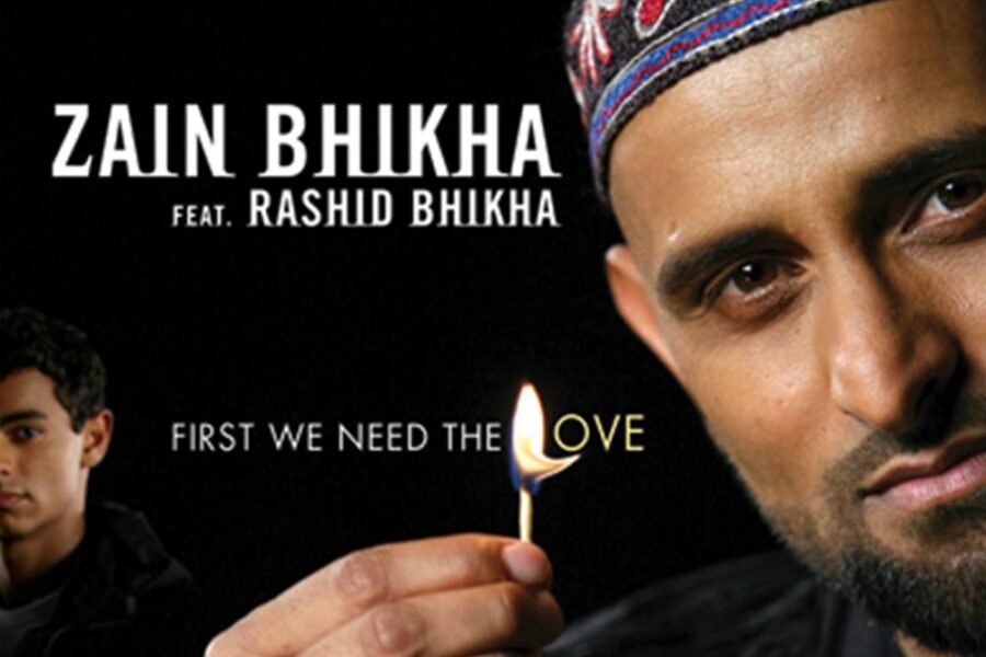 Zain Bhikha – First We Need the Love